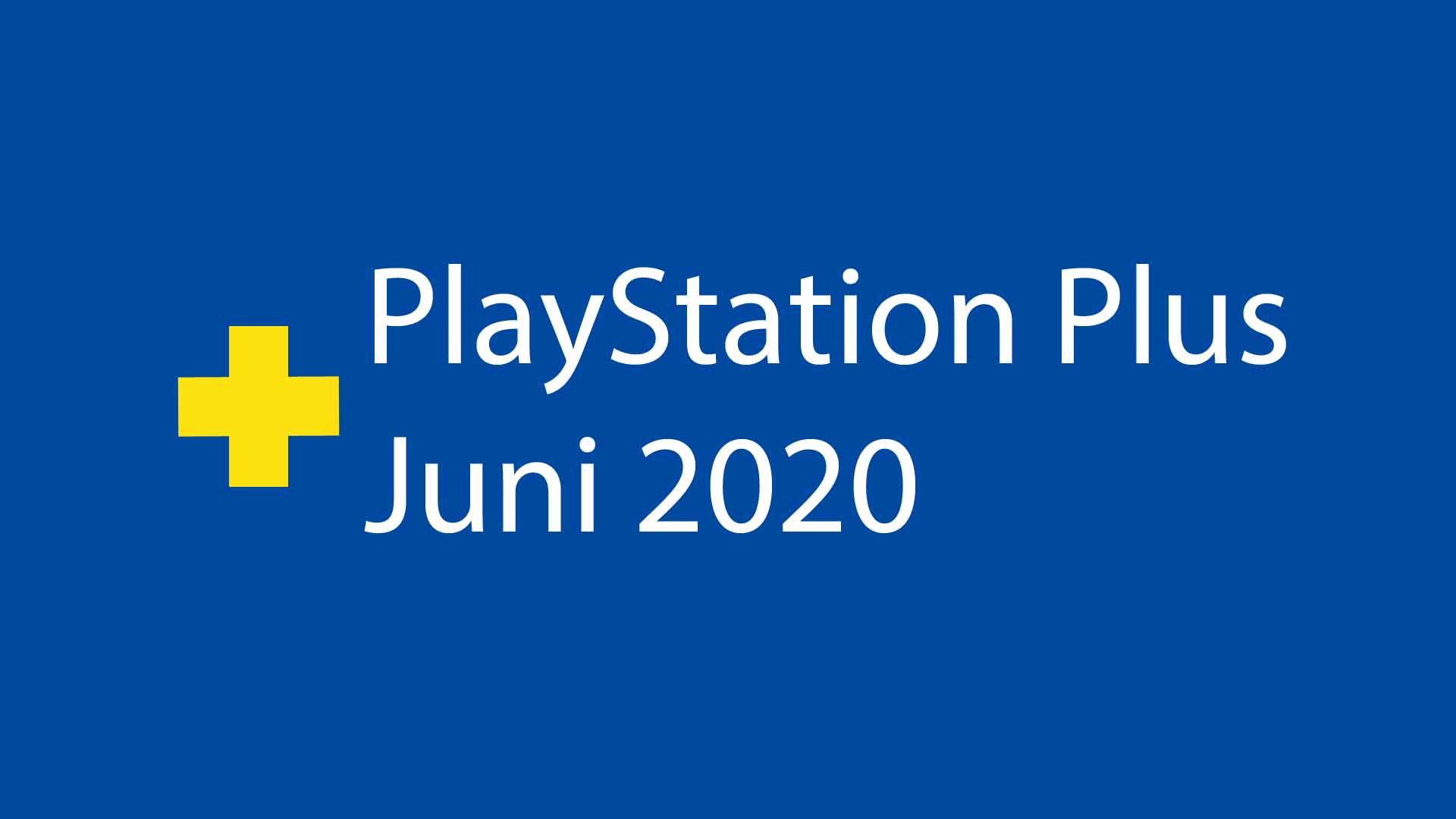 PS+ Inhalte Juni 2020