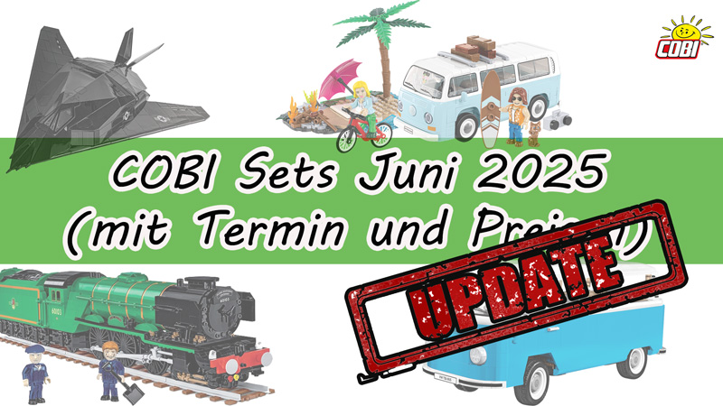 COBI Neuheiten Juni 2025 Update Titel